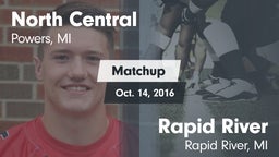 Matchup: North Central High vs. Rapid River  2016