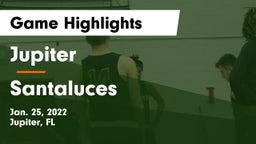 Jupiter  vs Santaluces  Game Highlights - Jan. 25, 2022