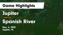 Jupiter  vs Spanish River  Game Highlights - Dec. 6, 2023