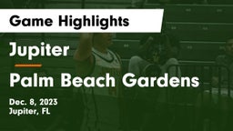 Jupiter  vs Palm Beach Gardens  Game Highlights - Dec. 8, 2023