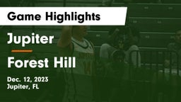 Jupiter  vs Forest Hill  Game Highlights - Dec. 12, 2023