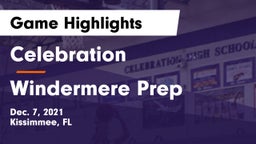 Celebration  vs Windermere Prep  Game Highlights - Dec. 7, 2021