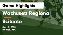 Wachusett Regional  vs Scituate  Game Highlights - Dec. 9, 2023