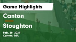 Canton   vs Stoughton  Game Highlights - Feb. 29, 2024