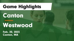 Canton   vs Westwood  Game Highlights - Feb. 20, 2023