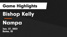 Bishop Kelly  vs Nampa  Game Highlights - Jan. 27, 2022