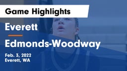 Everett  vs Edmonds-Woodway  Game Highlights - Feb. 3, 2022