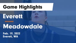Everett  vs Meadowdale  Game Highlights - Feb. 19, 2022