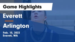 Everett  vs Arlington  Game Highlights - Feb. 15, 2022
