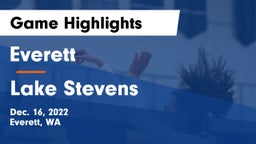 Everett  vs Lake Stevens  Game Highlights - Dec. 16, 2022