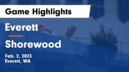 Everett  vs Shorewood  Game Highlights - Feb. 2, 2023