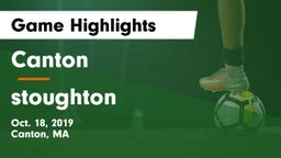 Canton   vs stoughton Game Highlights - Oct. 18, 2019