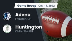 Recap: Adena  vs. Huntington  2022