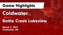Coldwater  vs Battle Creek Lakeview  Game Highlights - March 2, 2022