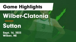 Wilber-Clatonia  vs Sutton  Game Highlights - Sept. 16, 2023