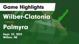 Wilber-Clatonia  vs Palmyra  Game Highlights - Sept. 23, 2023
