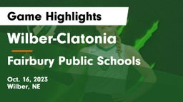 Wilber-Clatonia  vs Fairbury Public Schools Game Highlights - Oct. 16, 2023