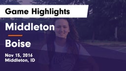 Middleton  vs Boise  Game Highlights - Nov 15, 2016