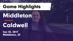 Middleton  vs Caldwell  Game Highlights - Jan 25, 2017