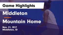 Middleton  vs Mountain Home  Game Highlights - Nov. 21, 2017