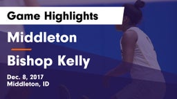 Middleton  vs Bishop Kelly  Game Highlights - Dec. 8, 2017