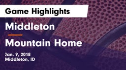 Middleton  vs Mountain Home  Game Highlights - Jan. 9, 2018
