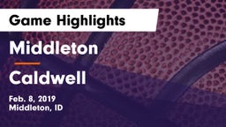 Middleton  vs Caldwell  Game Highlights - Feb. 8, 2019