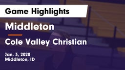 Middleton  vs Cole Valley Christian  Game Highlights - Jan. 3, 2020