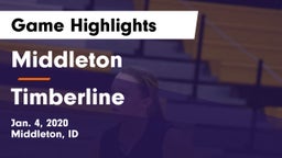 Middleton  vs Timberline  Game Highlights - Jan. 4, 2020