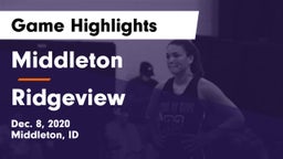 Middleton  vs Ridgeview Game Highlights - Dec. 8, 2020