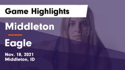 Middleton  vs Eagle  Game Highlights - Nov. 18, 2021