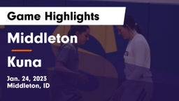Middleton  vs Kuna  Game Highlights - Jan. 24, 2023