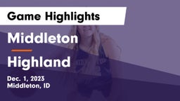 Middleton  vs Highland  Game Highlights - Dec. 1, 2023