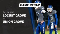 Recap: Locust Grove  vs. Union Grove  2015