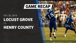 Recap: Locust Grove  vs. Henry County  2015