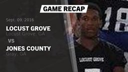 Recap: Locust Grove  vs. Jones County  2016