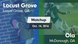 Matchup: Locust Grove High vs. Ola  2016