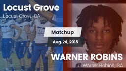 Matchup: Locust Grove High vs. WARNER ROBINS  2018