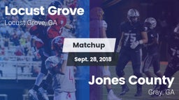 Matchup: Locust Grove High vs. Jones County  2018