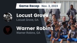 Recap: Locust Grove  vs. Warner Robins   2023