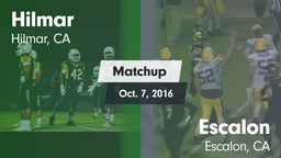 Matchup: Hilmar  vs. Escalon  2016