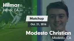 Matchup: Hilmar  vs. Modesto Christian  2016