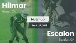 Matchup: Hilmar  vs. Escalon  2019