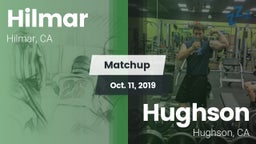 Matchup: Hilmar  vs. Hughson  2019