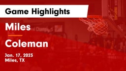 Miles  vs Coleman  Game Highlights - Jan. 17, 2023