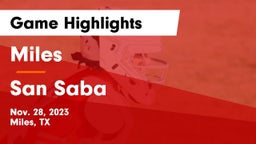 Miles  vs San Saba  Game Highlights - Nov. 28, 2023