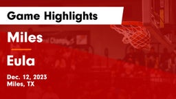 Miles  vs Eula  Game Highlights - Dec. 12, 2023