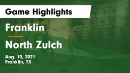 Franklin  vs North Zulch  Game Highlights - Aug. 10, 2021