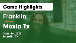 Franklin  vs Mexia Tx Game Highlights - Sept. 26, 2023