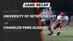 Recap: University of Detroit Jesuit  vs. Chandler Park Academy  2015